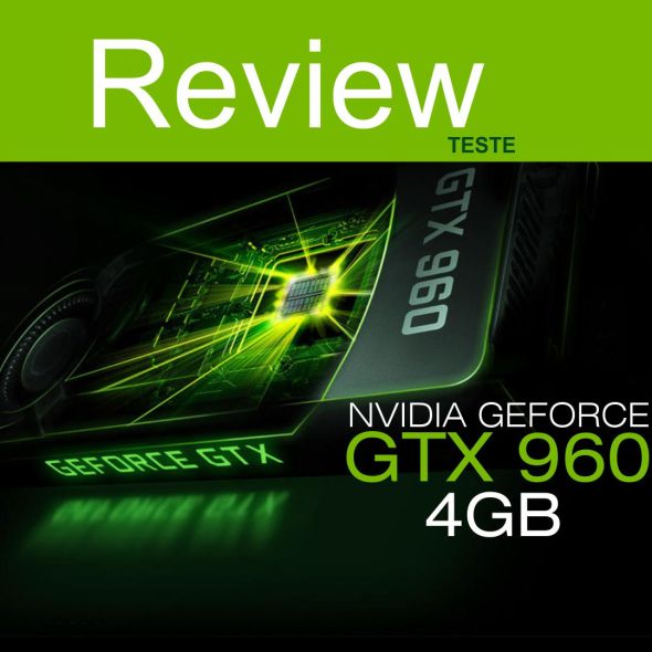 review GTX 960_benchmark_teste